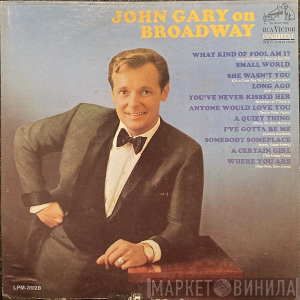  John Gary  - John Gary On Broadway