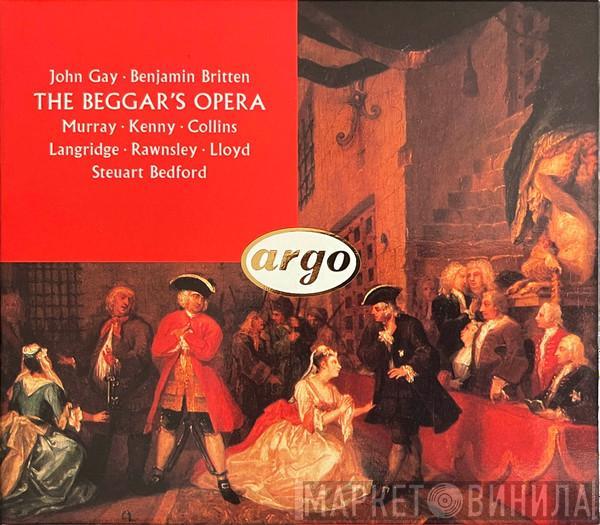 , John Gay - Benjamin Britten , Ann Murray , Yvonne Kenny , Anne Collins , Philip Langridge , John Rawnsley , Robert Lloyd   Steuart Bedford  - The Beggar's Opera