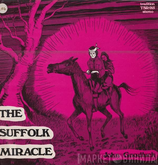 John Goodluck - The Suffolk Miracle