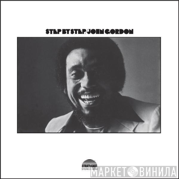 John Gordon - Step By Step