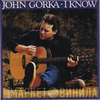 John Gorka - I Know