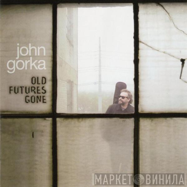John Gorka - Old Futures Gone