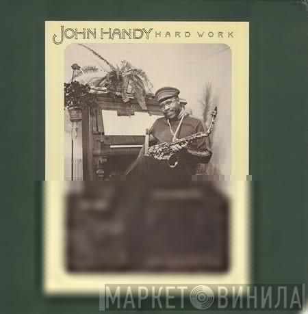  John Handy  - Hard Work