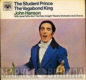 John Hanson  - The Sudent Prince / The Vagabond King
