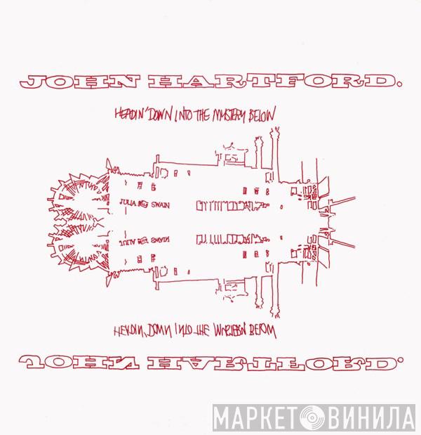 John Hartford - Headin' Down Into The Mystery Below