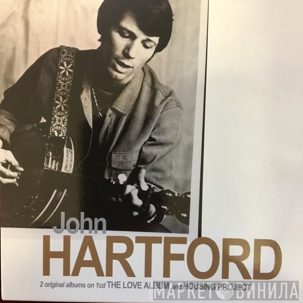 John Hartford - The Love Album + Housing Project