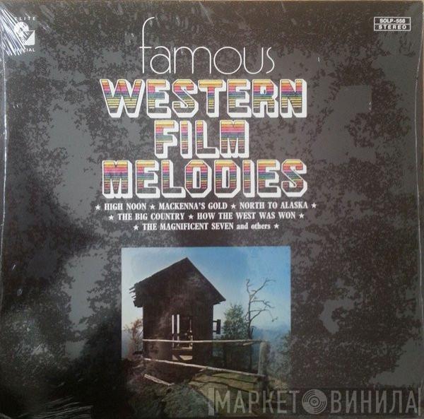  John Henry Borland And His Orchestra  - Famous Western Film Melodies
