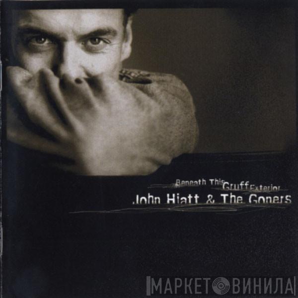 John Hiatt, The Goners - Beneath This Gruff Exterior