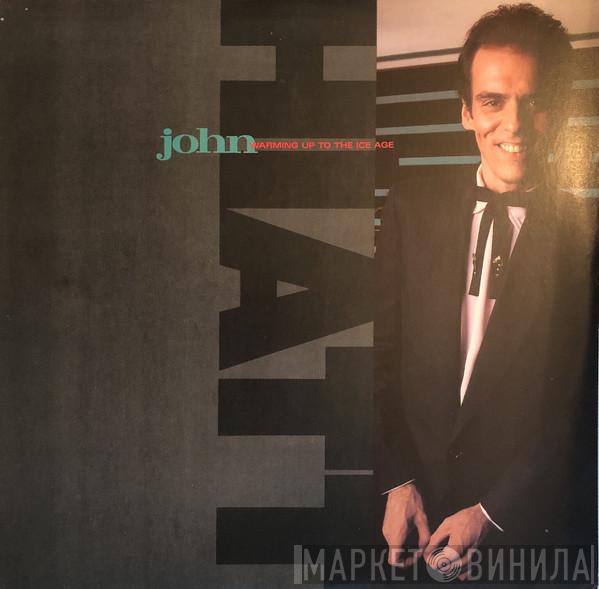  John Hiatt  - Warming Up To The Ice Age