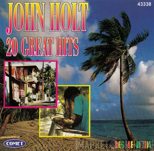  John Holt  - 20 Great Hits