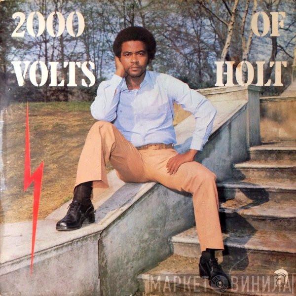 John Holt - 2000 Volts Of Holt
