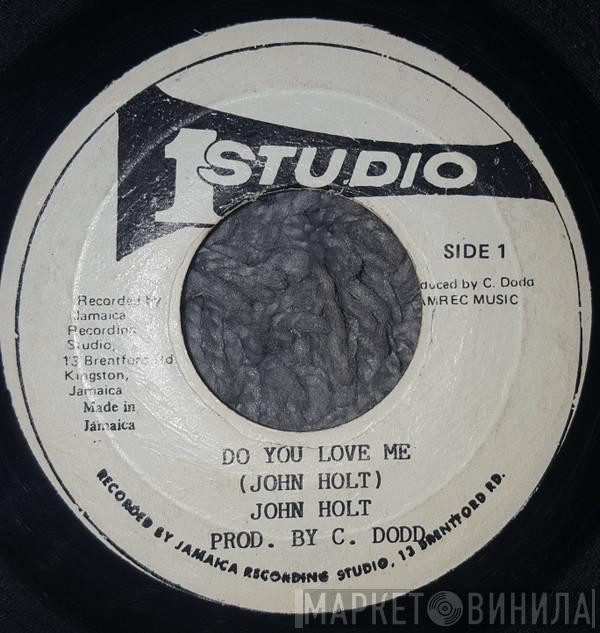  John Holt  - Do You Love Me