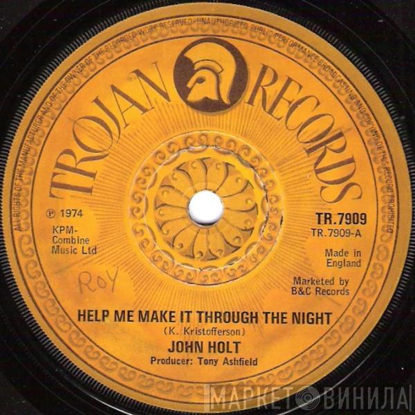 John Holt - Help Me Make It Through The Night