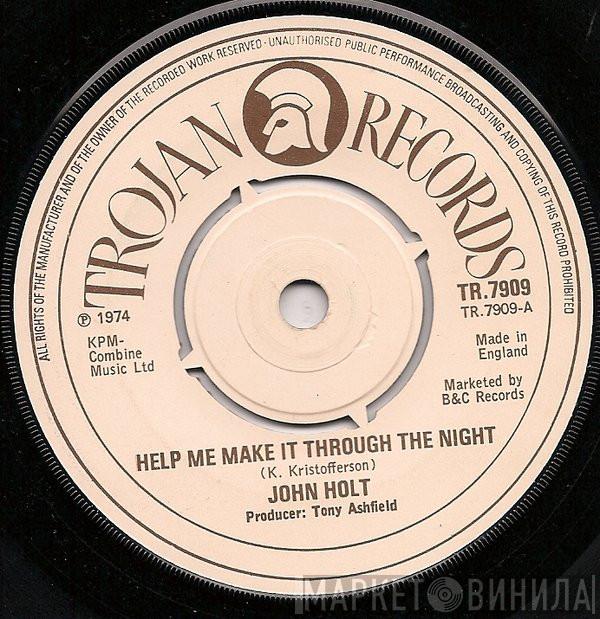 John Holt - Help Me Make It Through The Night