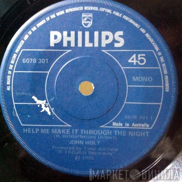  John Holt  - Help Me Make It Through The Night