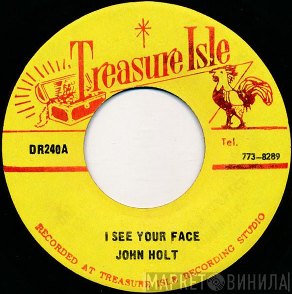 John Holt  - I See Your Face