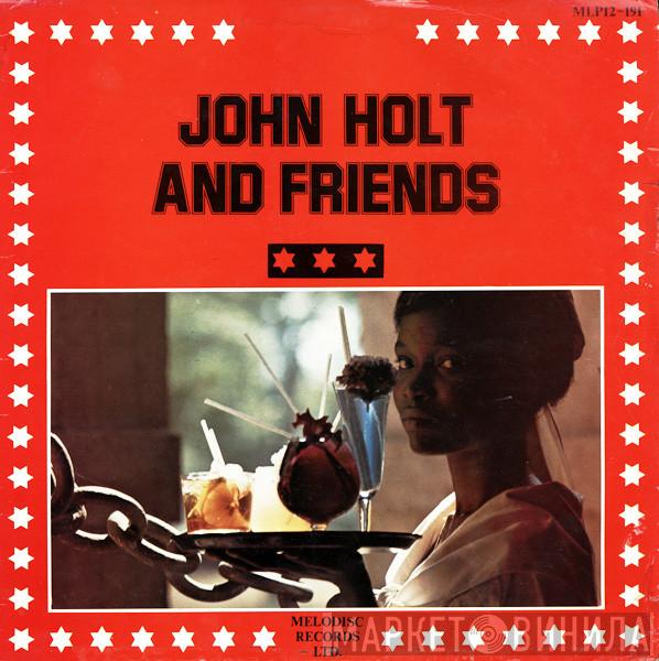  John Holt  - John Holt And Friends