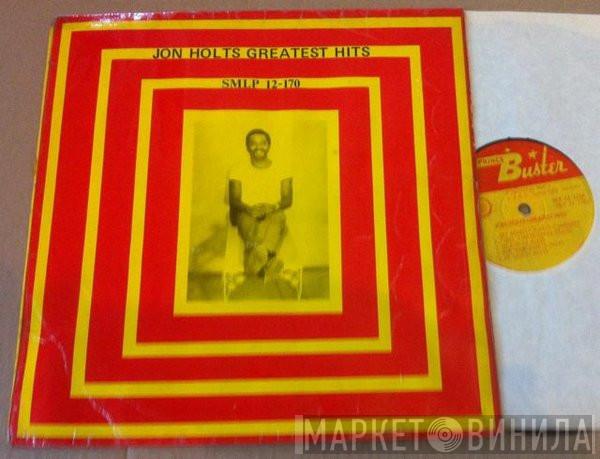  John Holt  - Jon Holts Greatest Hits