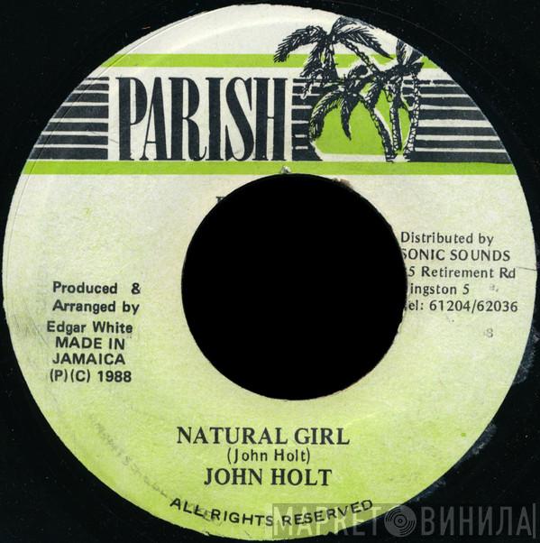  John Holt  - Natural Girl