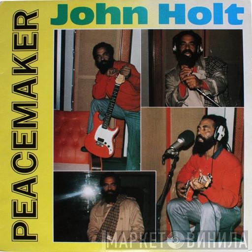  John Holt  - Peacemaker
