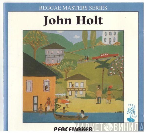  John Holt  - Peacemaker