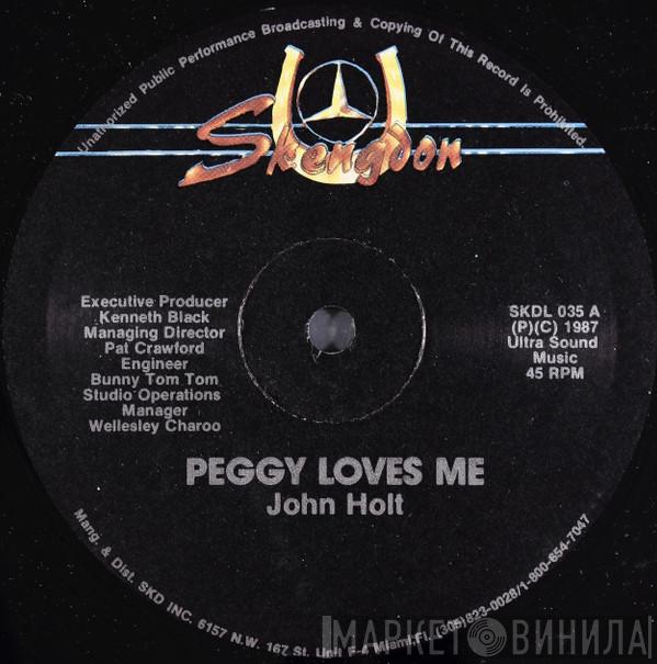 John Holt - Peggy Loves Me