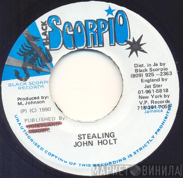  John Holt  - Stealing
