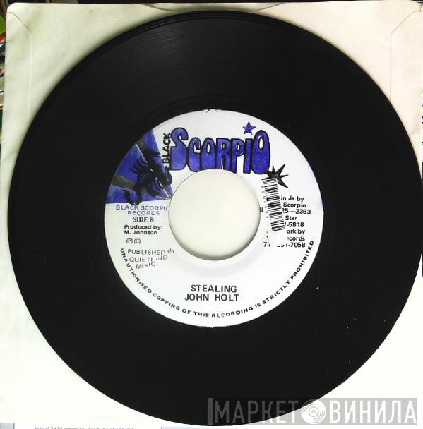  John Holt  - Stealing