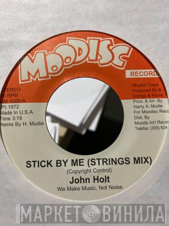  John Holt  - Stick By Me (Strings Mix)