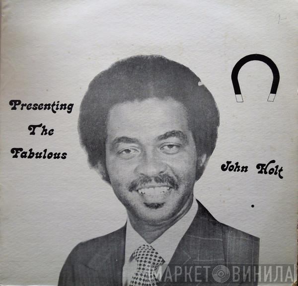  John Holt  - The Fabulous John Holt