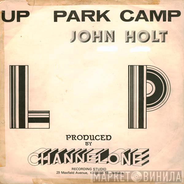 John Holt - Up Park Camp