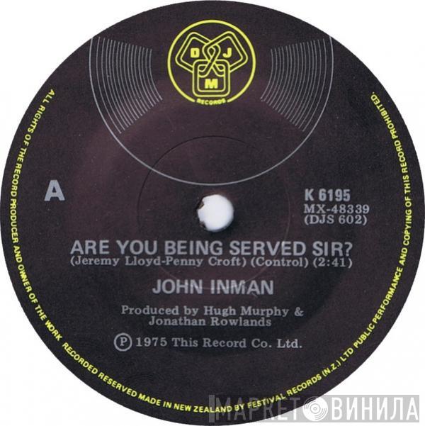 John Inman  - Are You Being Served Sir?