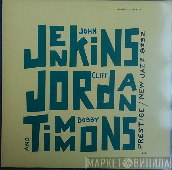 John Jenkins , Clifford Jordan, Bobby Timmons - Jenkins, Jordan And Timmons