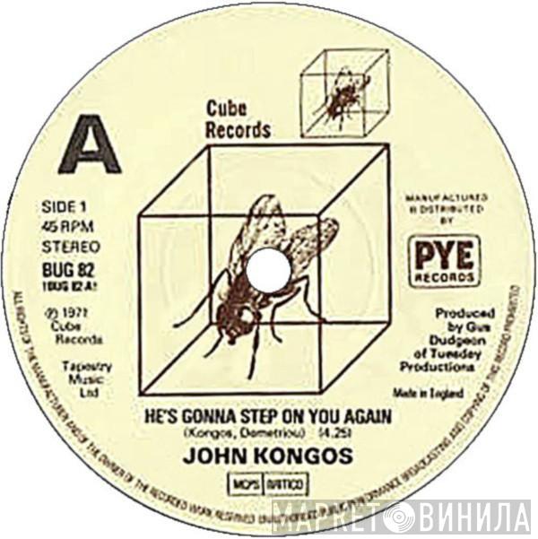  John Kongos  - He's Gonna Step On You Again