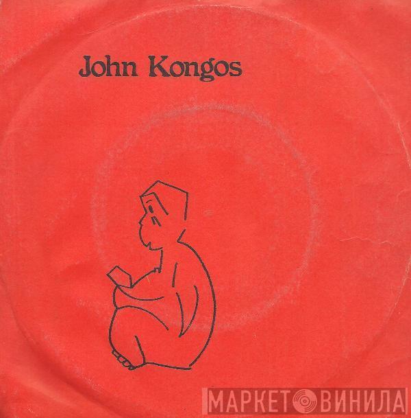  John Kongos  - He's Gonna Step On You Again
