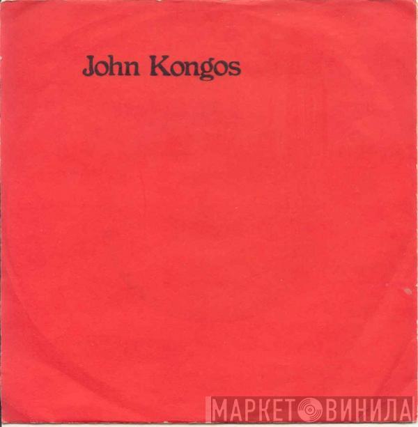  John Kongos  - He's Gonna Step On You Again