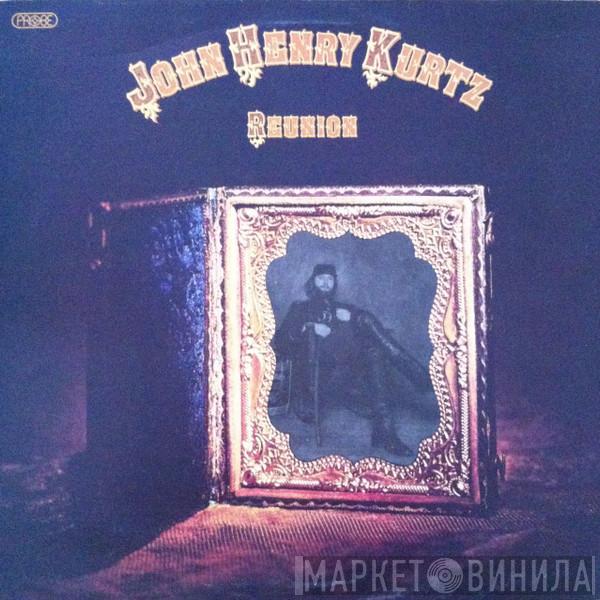 John Kurtz - Reunion
