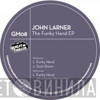 John Larner - The Funky Hand EP