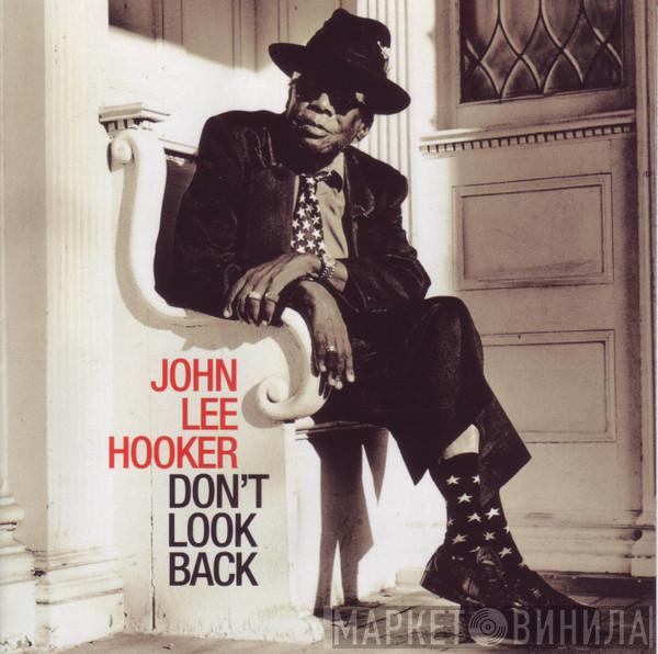 John Lee Hooker - Don't Look Back