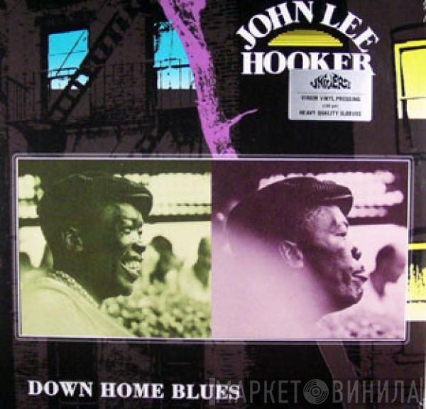  John Lee Hooker  - Down Home Blues