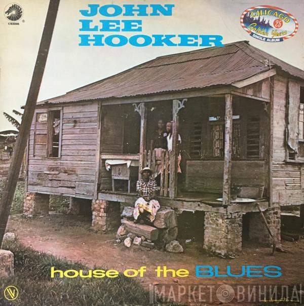  John Lee Hooker  - House Of The Blues