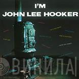 John Lee Hooker - I'm John Lee Hooker