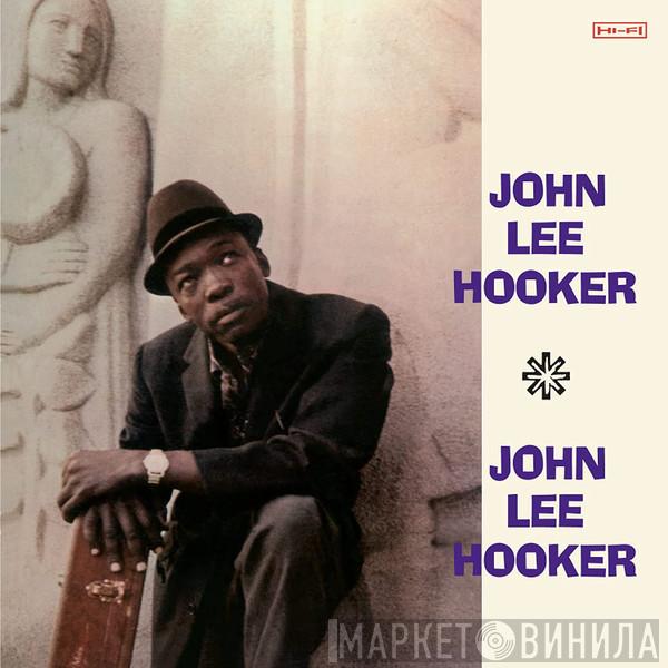 John Lee Hooker - John Lee Hooker