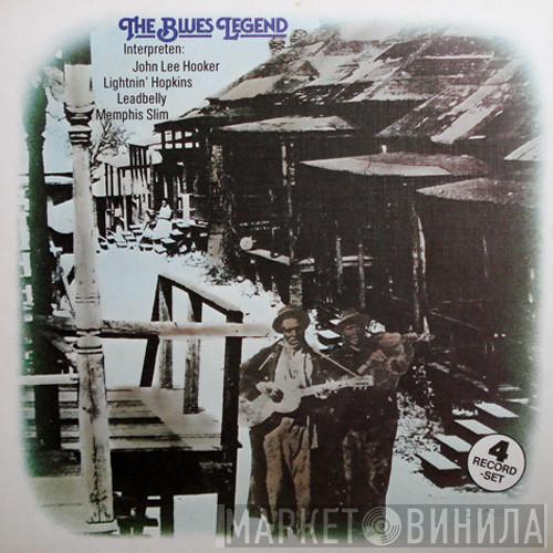, John Lee Hooker , Lightnin' Hopkins , Leadbelly  Memphis Slim  - The Blues Legend