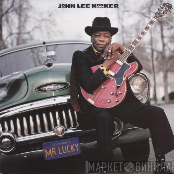  John Lee Hooker  - Mr. Lucky