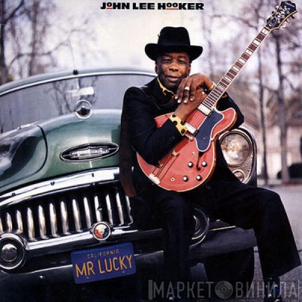  John Lee Hooker  - Mr. Lucky