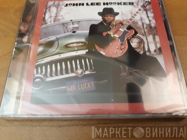  John Lee Hooker  - Mr. Lucky