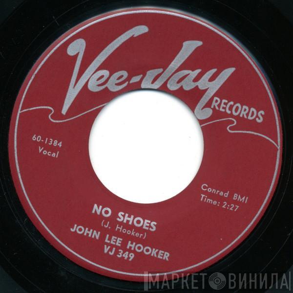 John Lee Hooker - No Shoes / Solid Sender