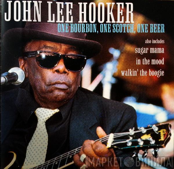 John Lee Hooker - One Bourbon, One Scotch, One Beer