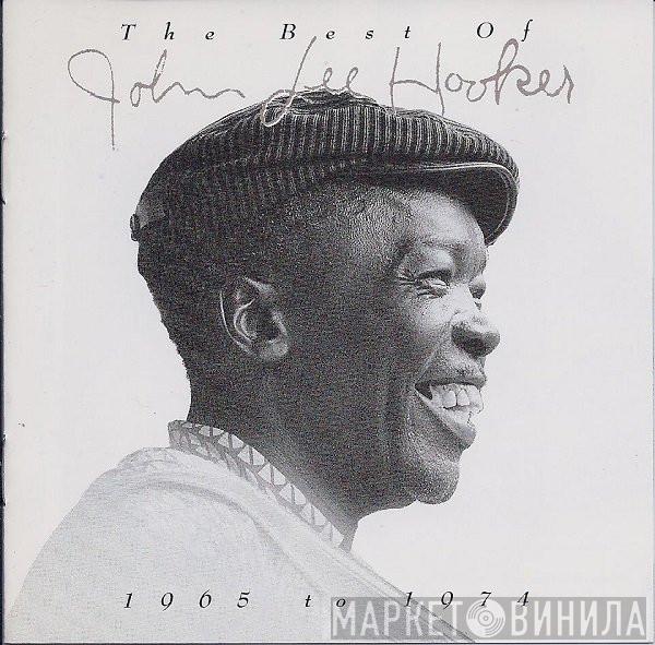  John Lee Hooker  - The Best Of 1965 To 1974